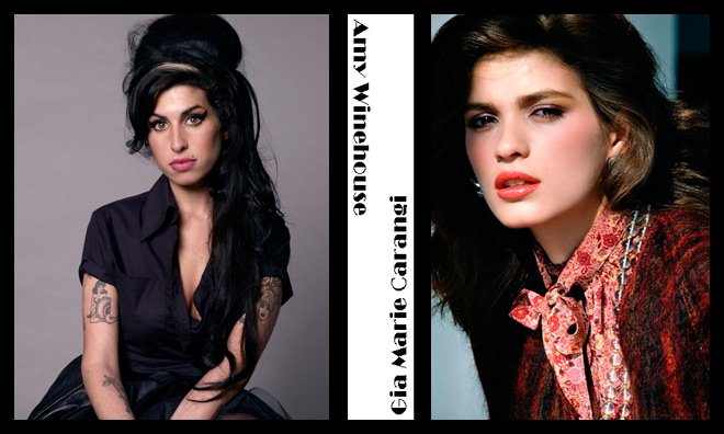 Amy Winehouse and Gia Carangi